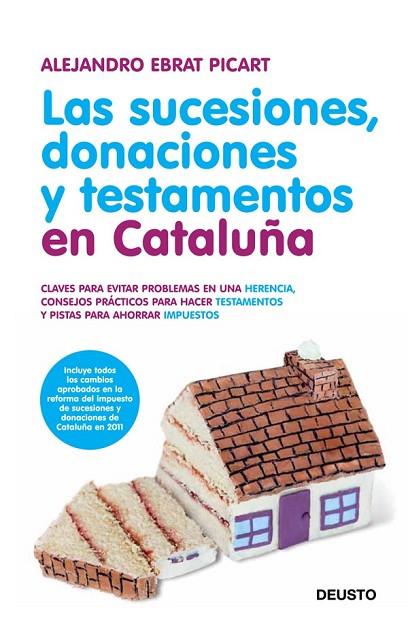 LAS SUCESIONES DONACIONES Y TESTAMENTOS EN CATALUÑA | 9788423428649 | EBRAT, ALEJANDRO | Llibreria Online de Vilafranca del Penedès | Comprar llibres en català