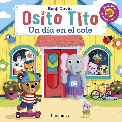 OSITO TITO UN DIA EN EL COLE | 9788408267324 | DAVIES, BENJI | Llibreria Online de Vilafranca del Penedès | Comprar llibres en català