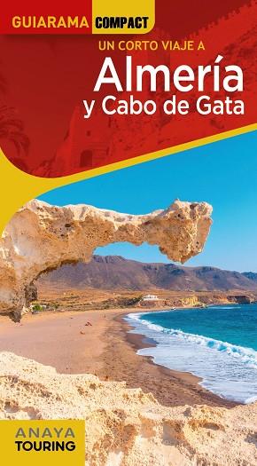ALMERÍA Y CABO DE GATA | 9788491584650 | ARJONA MOLINA, RAFAEL | Llibreria Online de Vilafranca del Penedès | Comprar llibres en català
