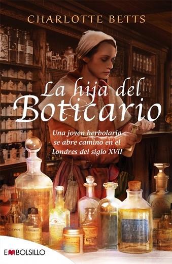 LA HIJA DEL BOTICARIO | 9788416087327 | BETTS, CHARLOTTE | Llibreria Online de Vilafranca del Penedès | Comprar llibres en català
