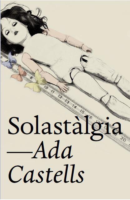SOLASTÀLGIA | 9788412620146 | CASTELLS FERRER, ADA | Llibreria Online de Vilafranca del Penedès | Comprar llibres en català