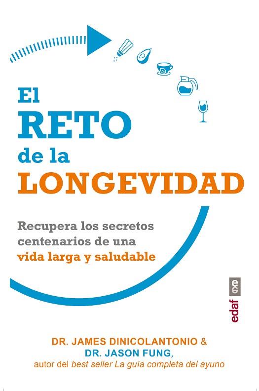 EL RETO DE LA LONGEVIDAD | 9788441440265 | FUNG, JASON/DINICOLANTONIO, JAMES | Llibreria Online de Vilafranca del Penedès | Comprar llibres en català