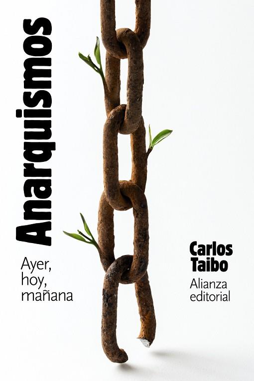 ANARQUISMOS  AYER HOY Y MAÑANA | 9788413628110 | TAIBO, CARLOS | Llibreria Online de Vilafranca del Penedès | Comprar llibres en català