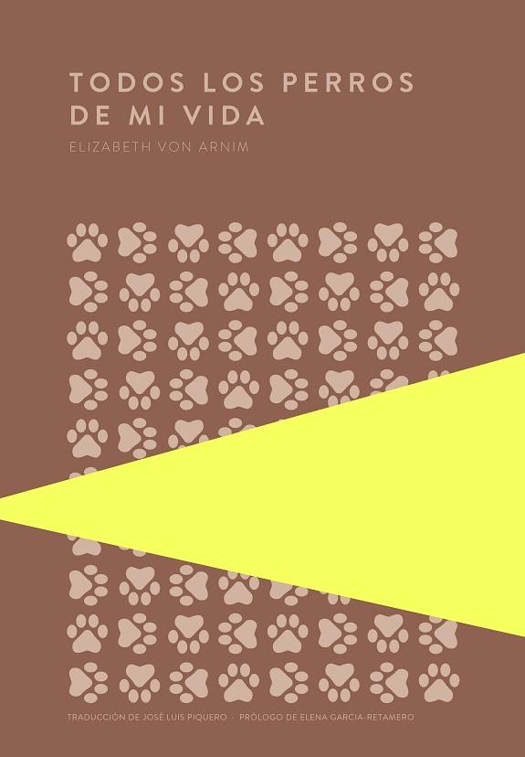TODOS LOS PERROS DE MI VIDA | 9789992076637 | VON ARNIM, ELIZABETH | Llibreria Online de Vilafranca del Penedès | Comprar llibres en català