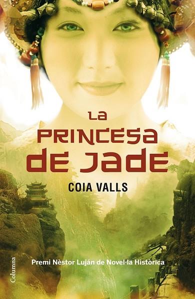 LA PRINCESA DE JADE | 9788466411196 | VALLS, COIA | Llibreria Online de Vilafranca del Penedès | Comprar llibres en català