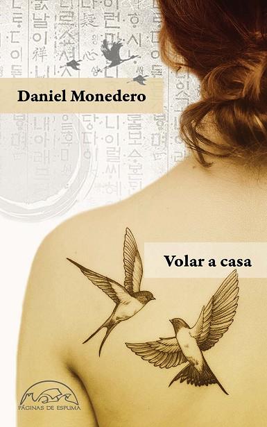 VOLAR A CASA | 9788483932834 | MONEDERO, DANIEL | Llibreria Online de Vilafranca del Penedès | Comprar llibres en català