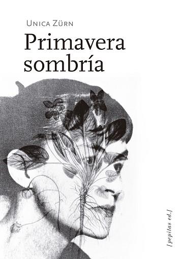 PRIMAVERA SOMBRÍA | 9788417386719 | ZÜRN, UNICA | Llibreria Online de Vilafranca del Penedès | Comprar llibres en català