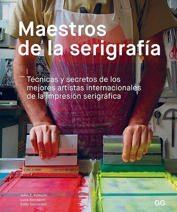 MAESTROS DE LA SERIGRAFÍA | 9788425231049 | AA VV | Llibreria Online de Vilafranca del Penedès | Comprar llibres en català