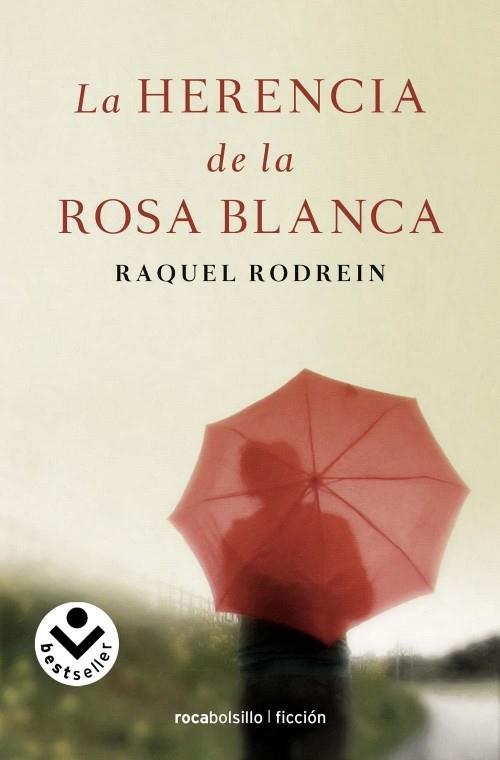 LA HERENCIA DE LA ROSA BLANCA | 9788492833955 | RODREIN, RAQUEL | Llibreria Online de Vilafranca del Penedès | Comprar llibres en català