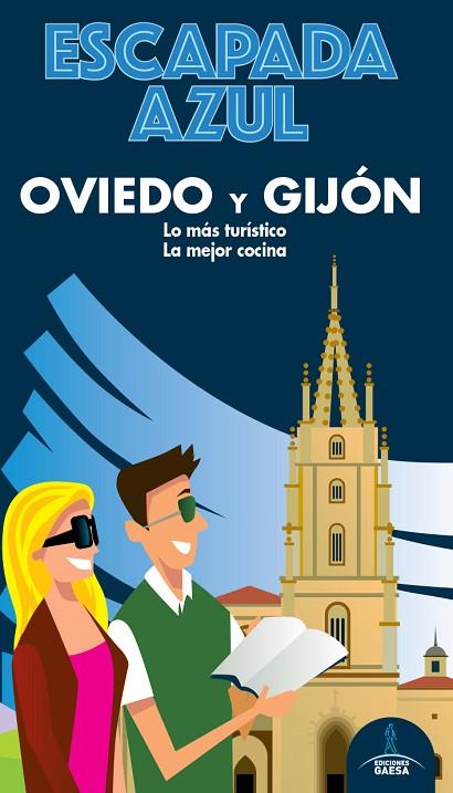OVIEDO Y GIJÓN ESCAPADA | 9788418343117 | MONREAL, MANUEL/GARCÍA, JESÚS | Llibreria Online de Vilafranca del Penedès | Comprar llibres en català