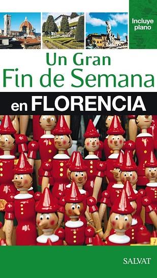 UN GRAN FIN DE SEMANA EN FLORENCIA 2012 + PLANO | 9788421686935 | AA. VV. | Llibreria Online de Vilafranca del Penedès | Comprar llibres en català