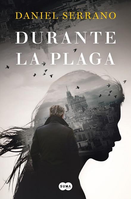 DURANTE LA PLAGA | 9788491295570 | SERRANO, DANIEL | Llibreria Online de Vilafranca del Penedès | Comprar llibres en català
