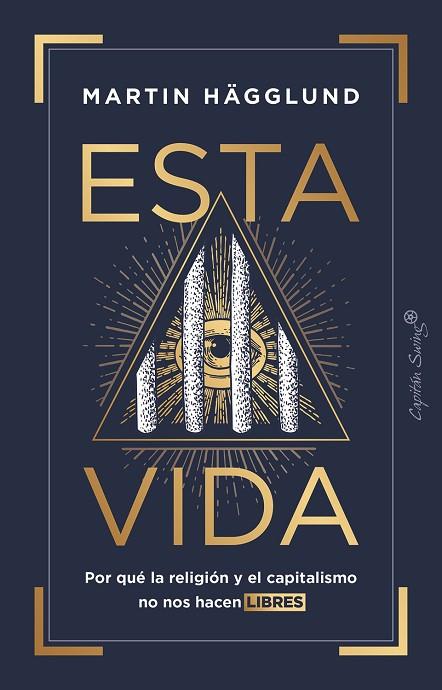 ESTA VIDA | 9788412457858 | HÄGGLUND, MARTIN | Llibreria Online de Vilafranca del Penedès | Comprar llibres en català