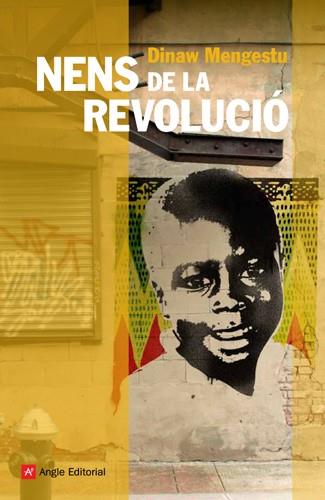 NENS DE LA REVOLUCIO | 9788492758685 | MENGESTU, DINAW | Llibreria Online de Vilafranca del Penedès | Comprar llibres en català