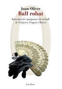 BALL ROBAT | 9788415954309 | OLIVER, JOAN | Llibreria Online de Vilafranca del Penedès | Comprar llibres en català