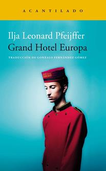 GRAND HOTEL EUROPA | 9788418370526 | PFEIJFFER, ILJA LEONARD | Llibreria Online de Vilafranca del Penedès | Comprar llibres en català