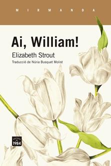AI, WILLIAM! | 9788418858048 | STROUT, ELIZABETH | Llibreria Online de Vilafranca del Penedès | Comprar llibres en català