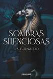 SOMBRAS SILENCIOSAS | 9788412324365 | GUINALDO, I.S. | Llibreria Online de Vilafranca del Penedès | Comprar llibres en català