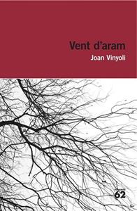 VENT D'ARAM | 9788415954248 | VINYOLI, JOAN | Llibreria Online de Vilafranca del Penedès | Comprar llibres en català