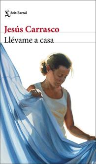 LLÉVAME A CASA | 9788432237737 | CARRASCO, JESÚS | Llibreria Online de Vilafranca del Penedès | Comprar llibres en català