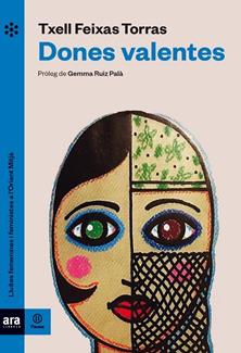 DONES VALENTES | 9788417804329 | FEIXAS I TORRAS, MERITXELL | Llibreria Online de Vilafranca del Penedès | Comprar llibres en català