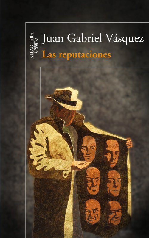 Las reputaciones, de Juan Gabriel Vásquez