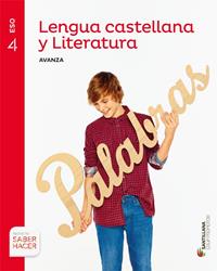 LENGUA CASTELLANA Y LITERATURA SERIE AVANZA 4 ESO SABER HACER | 9788491302650 | VARIOS AUTORES | Llibreria Online de Vilafranca del Penedès | Comprar llibres en català