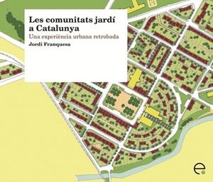 LES COMUNITATS JARDI A CATALUNYA | 9788498803877 | FRANQUESA, JORDI | Llibreria L'Odissea - Libreria Online de Vilafranca del Penedès - Comprar libros
