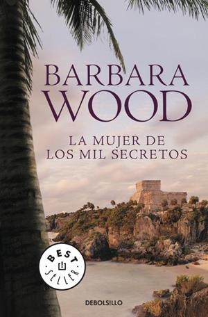 LA MUJER DE LOS MIL SECRETOS | 9788499081335 | WOOD, BARBARA | Llibreria L'Odissea - Libreria Online de Vilafranca del Penedès - Comprar libros