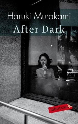 AFTER DARK | 9788499300313 | MURAKAMI, HARUKI | Llibreria L'Odissea - Libreria Online de Vilafranca del Penedès - Comprar libros
