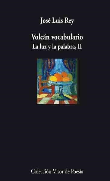 VOLCAN VOCABULARIO LA LUZ Y LA PALABRA II | 9788498957389 | REY, JOSE LUIS | Llibreria L'Odissea - Libreria Online de Vilafranca del Penedès - Comprar libros