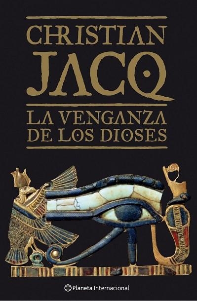 LA VENGANZA DE LOS DIOSES | 9788408068495 | JACQ, CHRISITIAN | Llibreria L'Odissea - Libreria Online de Vilafranca del Penedès - Comprar libros