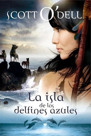 LA ISLA DE LOS DELFINES AZULES | 9788427900981 | O'DELL, SCOTT | Llibreria Online de Vilafranca del Penedès | Comprar llibres en català