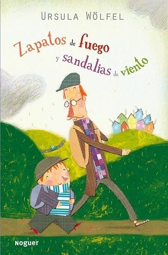 ZAPATOS DE FUEGO Y SANDALIAS DE VIENTO | 9788427900967 | WOLFEL, URSULA | Llibreria L'Odissea - Libreria Online de Vilafranca del Penedès - Comprar libros