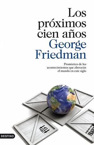 LOS PROXIMOS CIEN AÑOS | 9788423342174 | FRIEDMAN, GEORGE | Llibreria Online de Vilafranca del Penedès | Comprar llibres en català