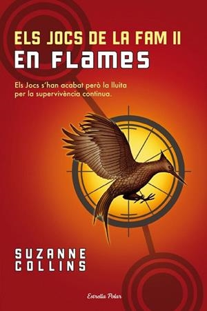 ELS JOCS DE LA FAM 2 EN FLAMES | 9788499320526 | COLLINS, SUZANNE | Llibreria L'Odissea - Libreria Online de Vilafranca del Penedès - Comprar libros