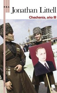 CHECHENIA AÑO III | 9788498676952 | LITTELL, JONATHAN | Llibreria L'Odissea - Libreria Online de Vilafranca del Penedès - Comprar libros