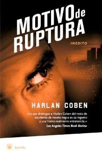 MOTIVOS DE RUPTURA | 9788478717637 | COBEN, HARLAN | Llibreria Online de Vilafranca del Penedès | Comprar llibres en català
