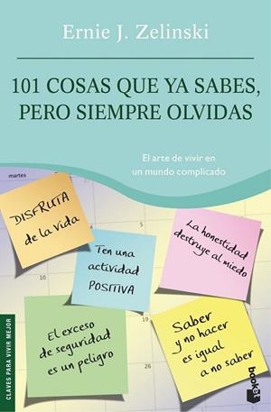 101 COSAS QUE YA SABES PERO SIEMPRE OLVIDAS | 9788408074175 | ZELINSKI, ERNIE J | Llibreria L'Odissea - Libreria Online de Vilafranca del Penedès - Comprar libros
