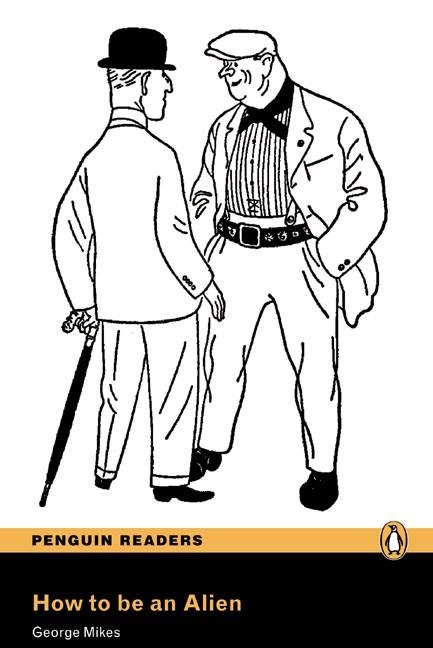 HOW TO BE AN ALIEN | 9781405879095 | MIKES, GEORGE | Llibreria L'Odissea - Libreria Online de Vilafranca del Penedès - Comprar libros