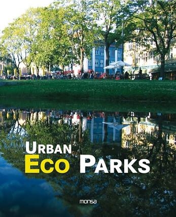 URBAN ECO PARKS | 9788496823341 | AA. VV. | Llibreria L'Odissea - Libreria Online de Vilafranca del Penedès - Comprar libros