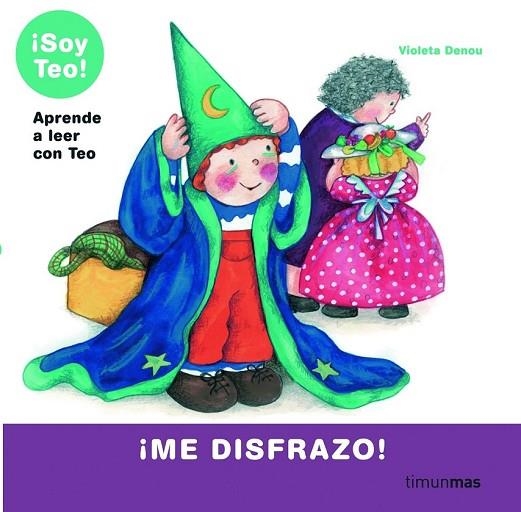 ME DISFRAZO SOY TEO | 9788408064572 | DENOU, VIOLETA | Llibreria L'Odissea - Libreria Online de Vilafranca del Penedès - Comprar libros