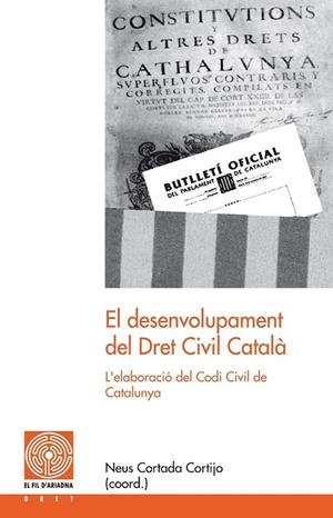 EL DESENVOLUPAMENT DEL DRET CIVIL CATALA | 9788497798761 | CORTADA CORTIJO, NEUS | Llibreria L'Odissea - Libreria Online de Vilafranca del Penedès - Comprar libros
