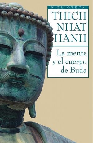 LA MENTE Y EL CUERPO DE BUDA | 9788497544399 | HANH, THICH NHAT | Llibreria Online de Vilafranca del Penedès | Comprar llibres en català