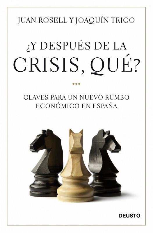 Y DESPUES DE LA CRISIS QUE | 9788423427581 | ROSELL, JUAN Y TRIGO, JOAQUIN | Llibreria L'Odissea - Libreria Online de Vilafranca del Penedès - Comprar libros