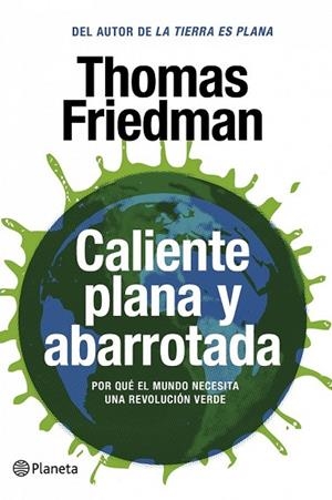 CALIENTE PLANA Y ABARROTADA | 9788408087458 | FRIEDMAN, THOMAS L | Llibreria Online de Vilafranca del Penedès | Comprar llibres en català