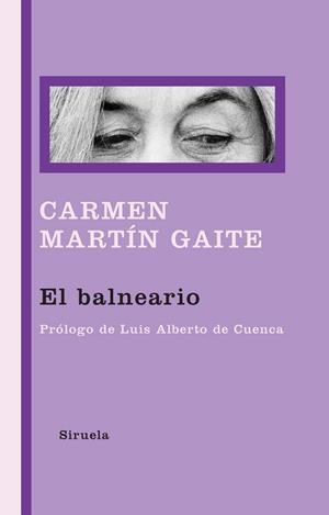 EL BALNEARIO | 9788498413496 | MARTIN GAITE, CARMEN | Llibreria L'Odissea - Libreria Online de Vilafranca del Penedès - Comprar libros