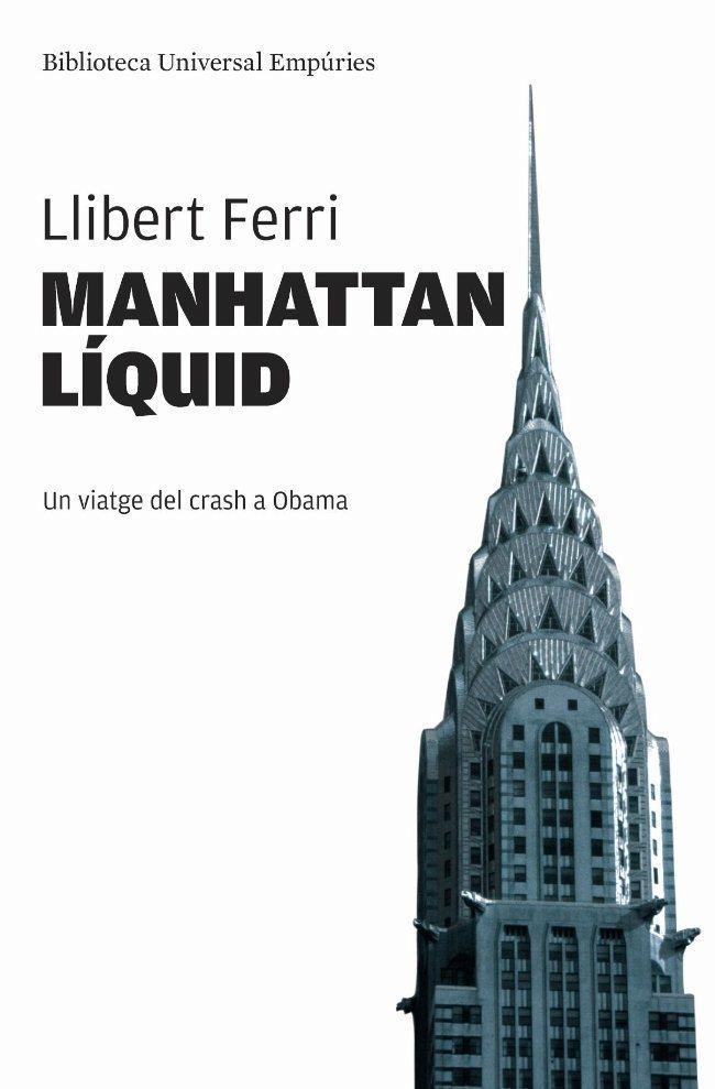 MANHATTAN LIQUID | 9788497876131 | FERRI, LLIBERT | Llibreria L'Odissea - Libreria Online de Vilafranca del Penedès - Comprar libros