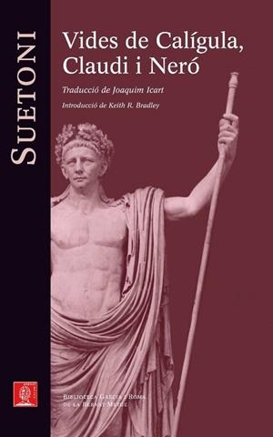 VIDES DE CALIGULA CLAUDI I NERO | 9788429763164 | SUETONI | Llibreria Online de Vilafranca del Penedès | Comprar llibres en català