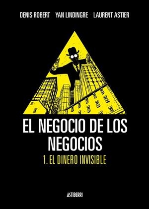 EL NEGOCIO DE LOS NEGOCIOS 1 EL DINERO INVISIBLE | 9788492769339 | AA.VV | Llibreria L'Odissea - Libreria Online de Vilafranca del Penedès - Comprar libros